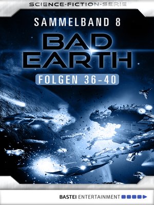 cover image of Bad Earth Sammelband 8--Science-Fiction-Serie